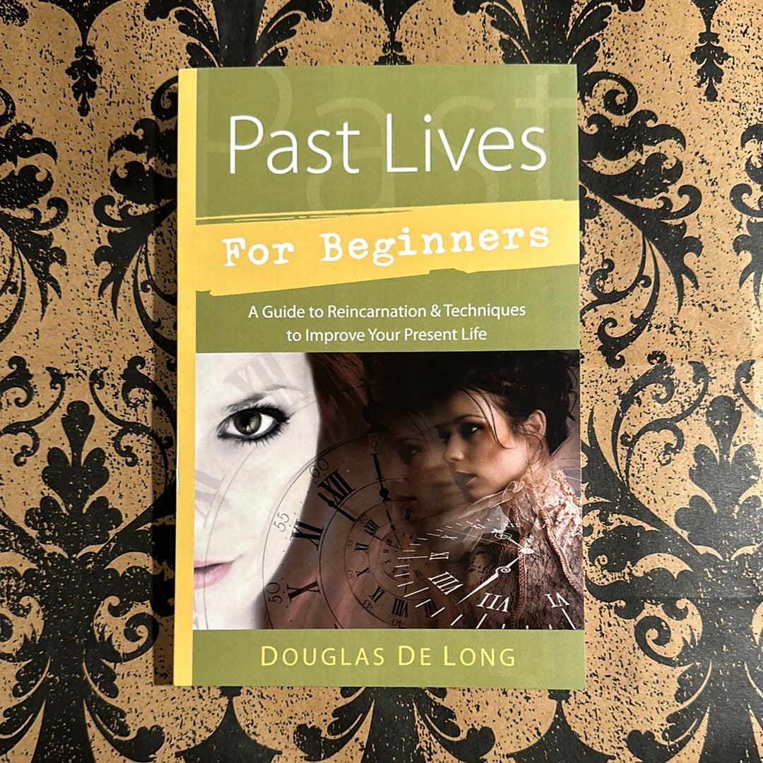 Past Lives for Beginners