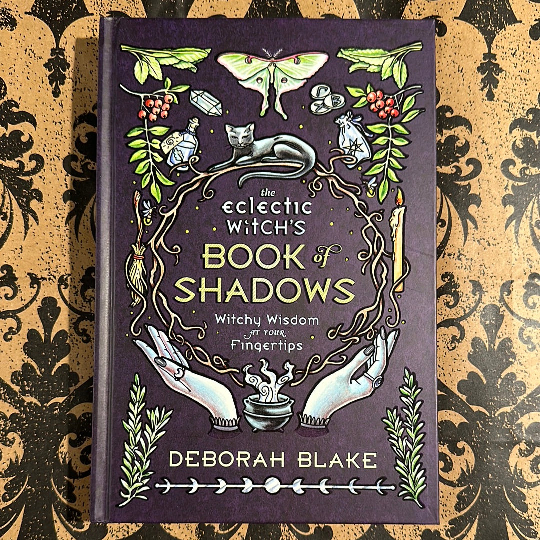 The Eclectic Witch's Book of Shadows