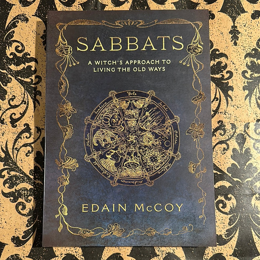 Sabbats: A Witch's Approach to Living the Old Ways