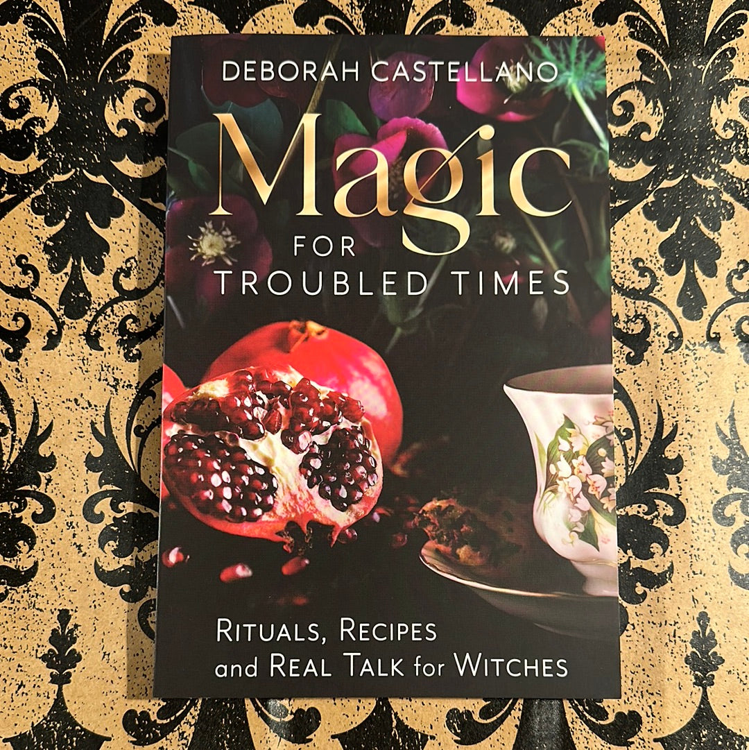 Magic for Troubled Times