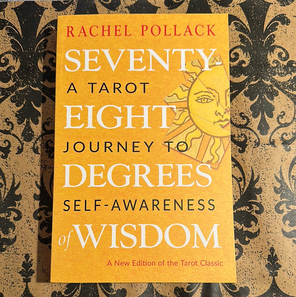 Seventy-Eight Degrees of Wisdom Book