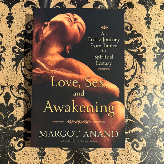 Love, Sex, and Awakening