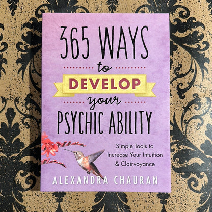 365 Ways to Develop Your Psychic Ability