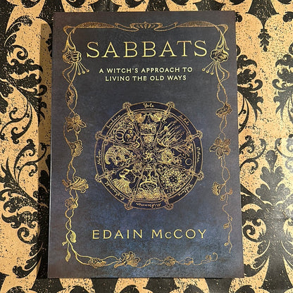 Sabbats: A Witch's Approach to Living the Old Ways