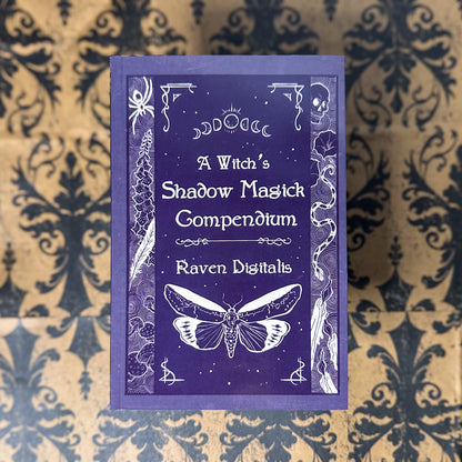 A Witch's Shadow Magick Compendium