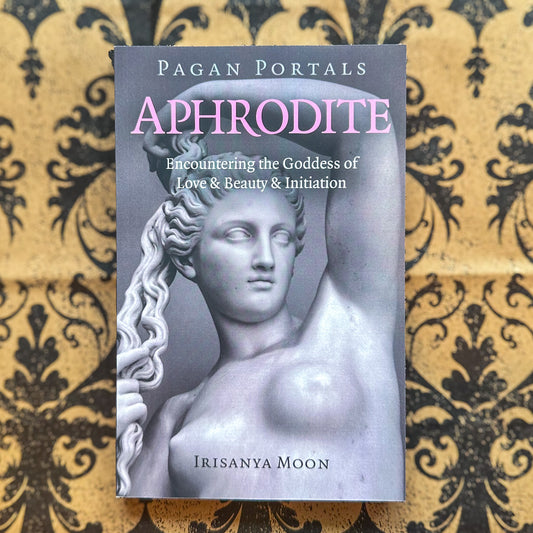 Pagan Portal Series: Aphrodite