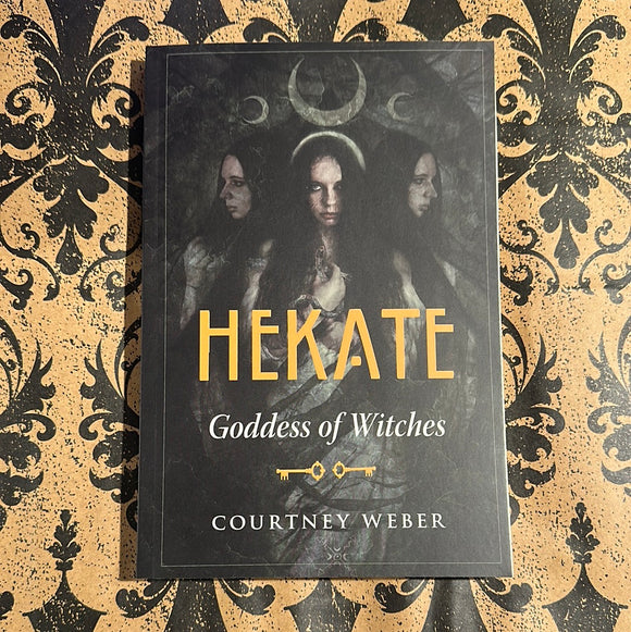 Hekate Goddess of Witches Book