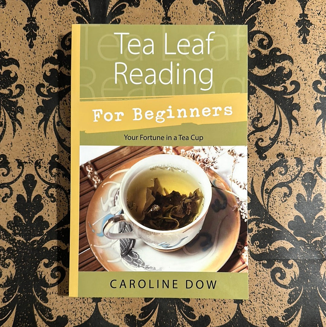 Reading/writing Tea Tea Leaf Reading for Beginners | Book by Caroline Dow – StellaLunaLLC