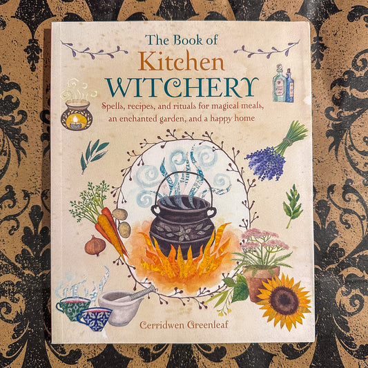 The Book of Kitchen Witchery