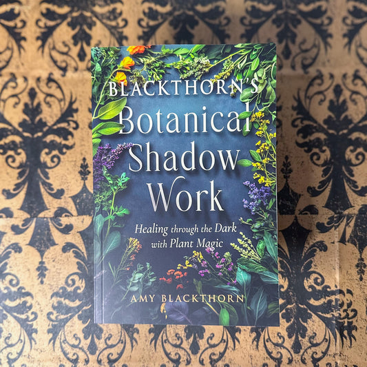 Blackthorn's Botanical Shadow Work Book