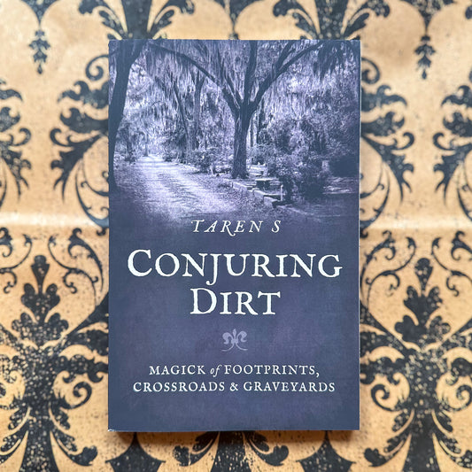 Conjuring Dirt