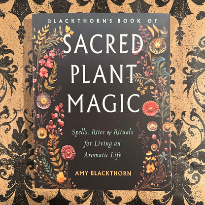 Sacred Plant Magic