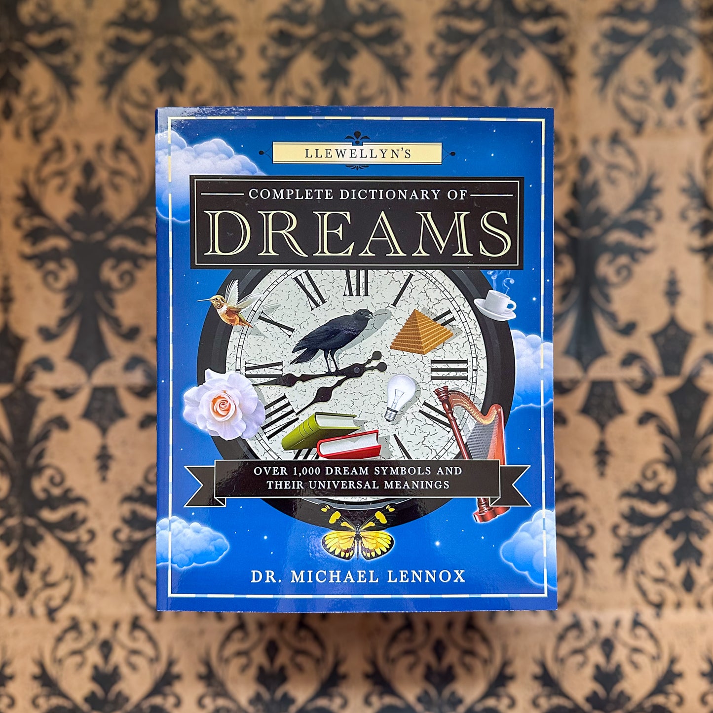 Llewellyn's Complete Dictionary of Dreams