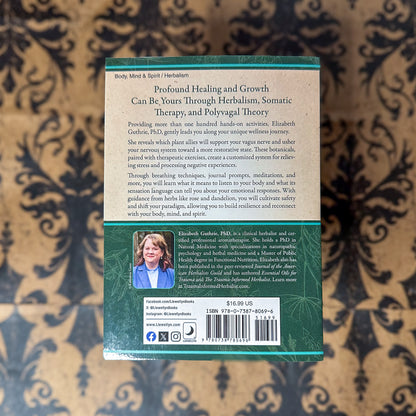 Somatic Herbalism: Healing Trauma through Plant Medicine