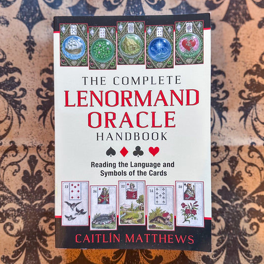 The Complete Lenormand Oracle