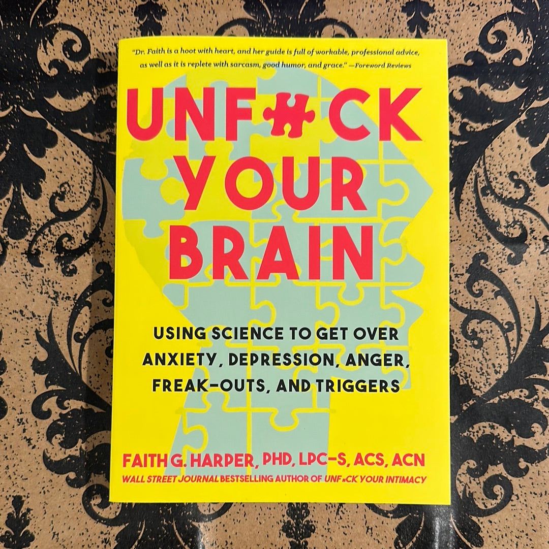 Unfuck Your Brain Book