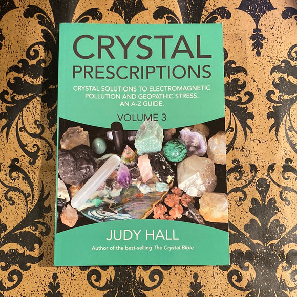 Crystal Prescriptions V. 3