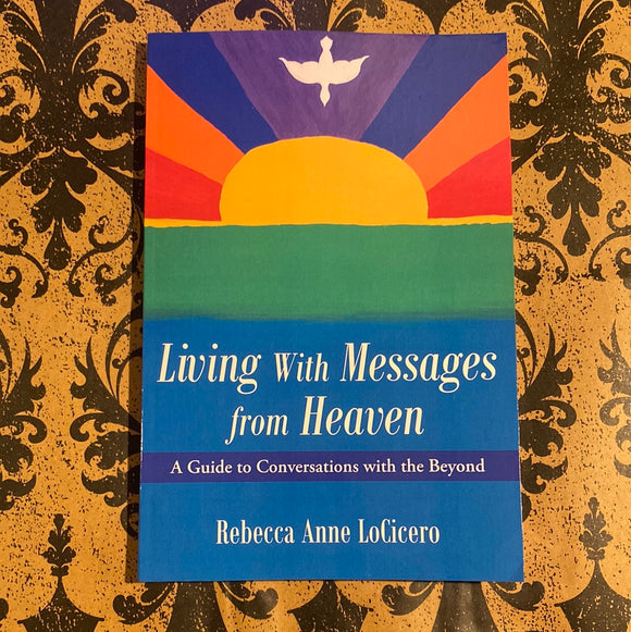 Living with Messages from Heaven