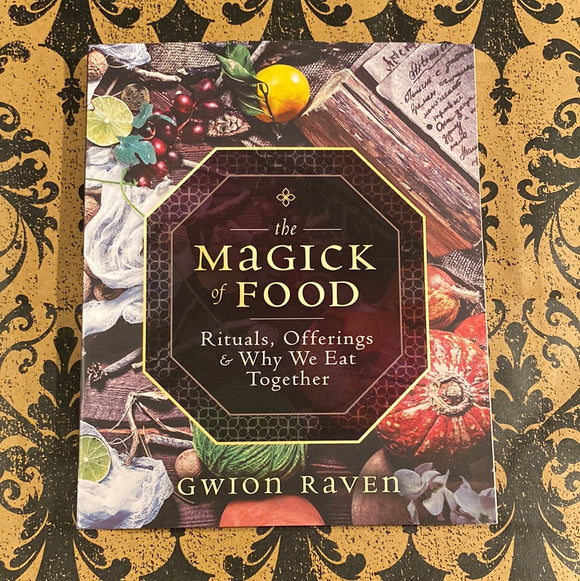 The Magick of Food