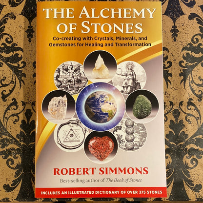 The Alchemy of Stones