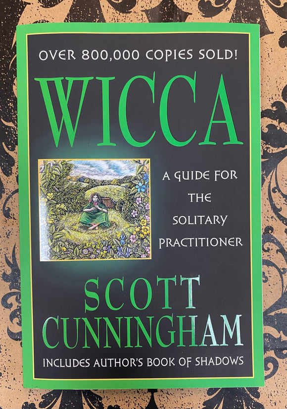 Wicca A Guide for the Solitary Practitioner Book