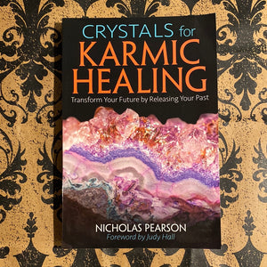 Crystals for Karmic Healing