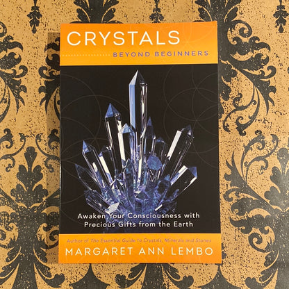 Crystals Beyond Beginners