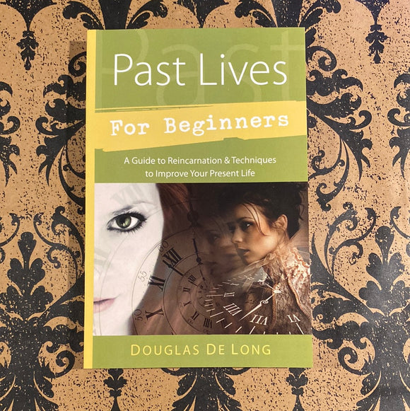 Past Lives for Beginners