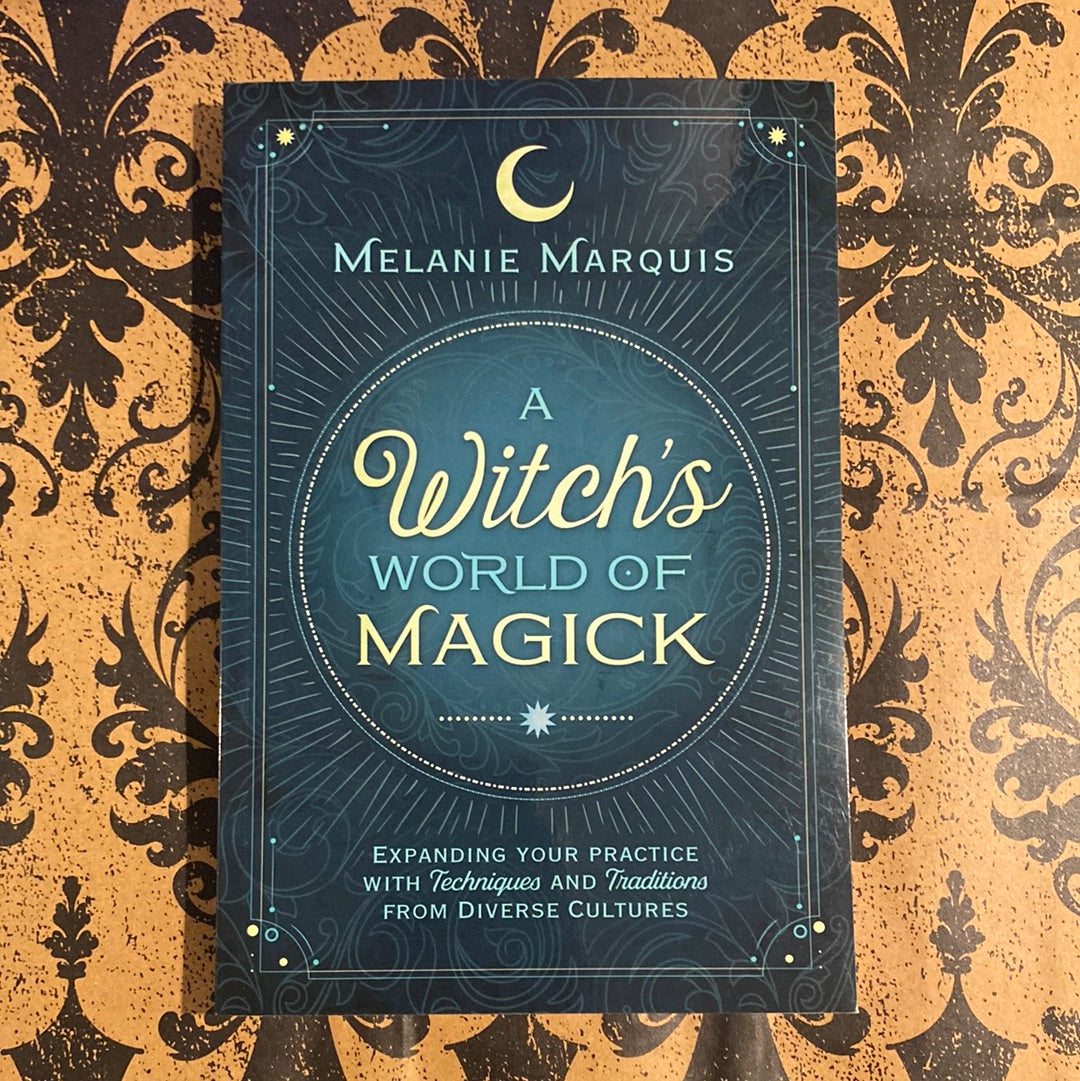 A Witchs World of Magick
