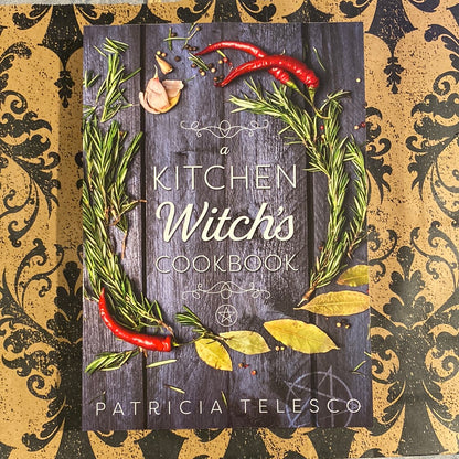 A Kitchen Witch's Cookbook